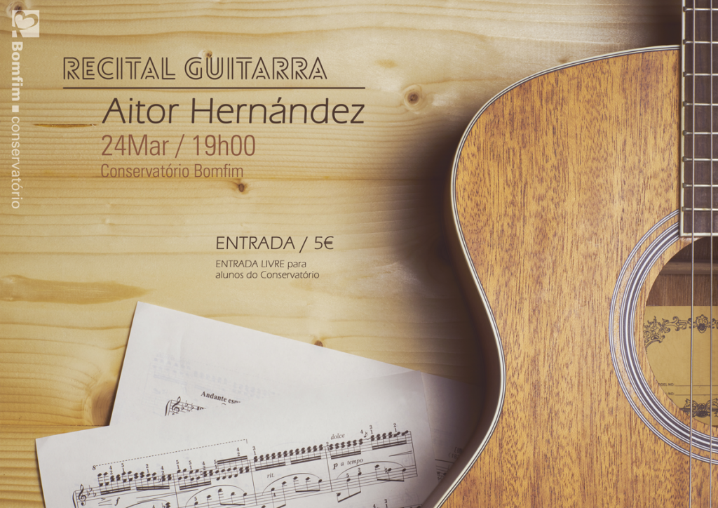 Recital de Guitarra Aitor Hernandez Conservatório Bomfim