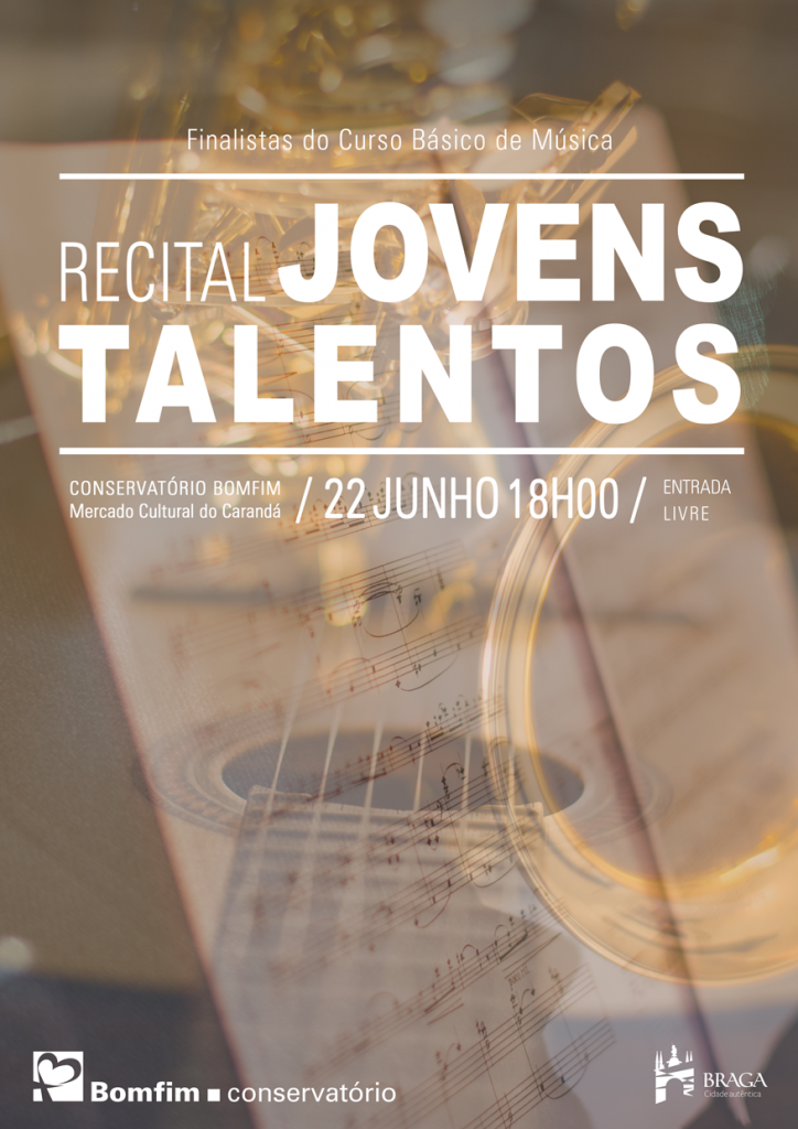 Recital Jovens Talentos Finalistas do 5º Ciclo do Curso Básico de Música do Conservatório Bomfim