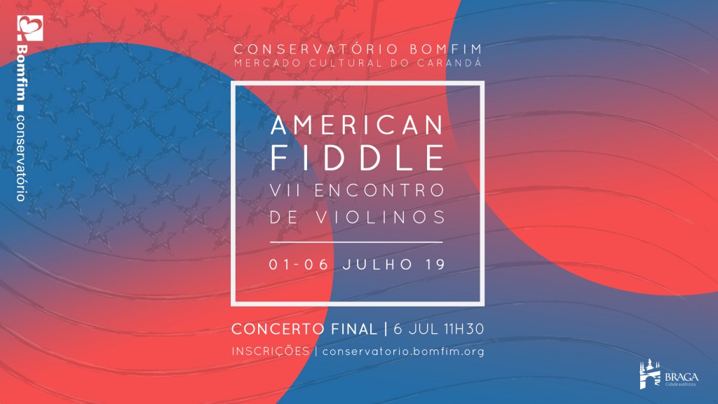 American Fiddle, Encontro de Violinos, Música de verão, Conservatório Bomfim, Estágio de Verão, Braga