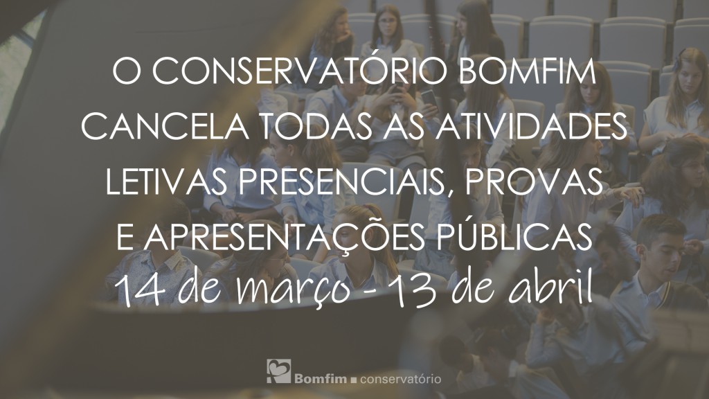 Conservatório Bomfim Braga COVID-19 atividades música segurança
