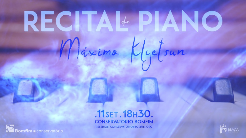 Recital de Piano Máximo Klyetsun Conservatório Bomfim Braga Música