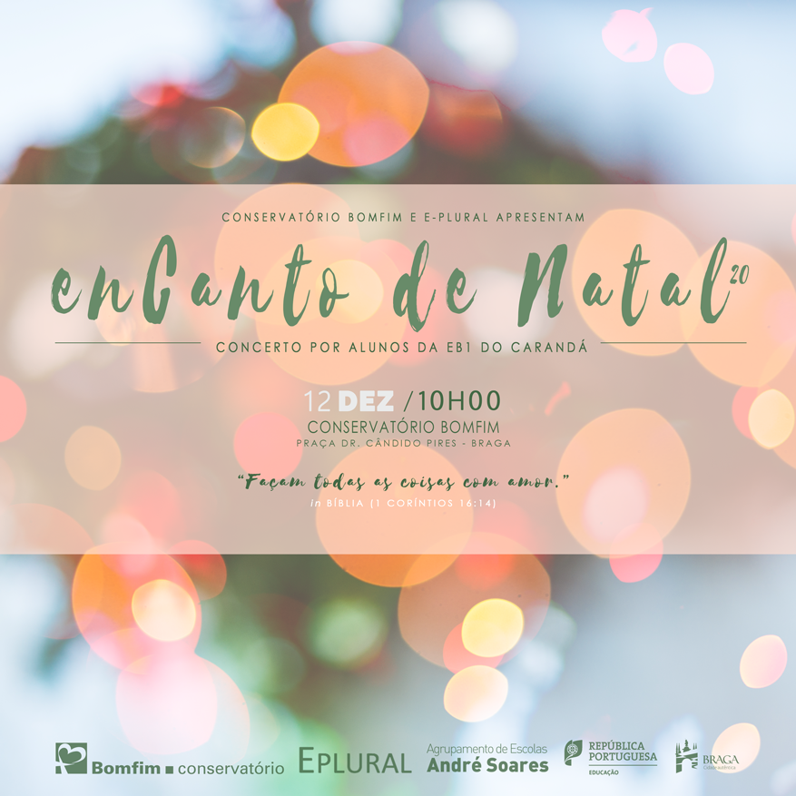 Cartaz Concerto EnCanto de Natal 2020 Atividades Extra Curriculares Braga Música Conservatório Bomfim Carandá