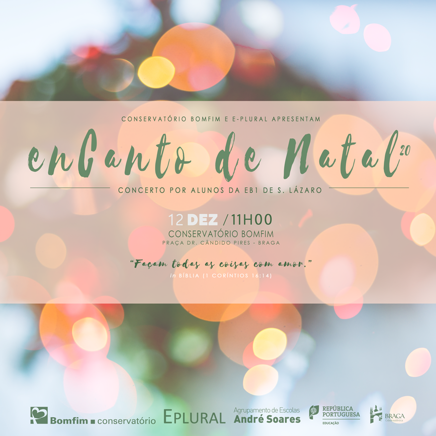 Cartaz Concerto EnCanto de Natal 2020 Atividades Extra Curriculares Braga Música Conservatório Bomfim São Lázaro